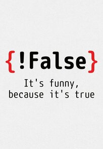 В поисках кода true. Татуировка {!false} it’s funny, because it’s true. Код с false. Because it. Programmer Stickers fun.
